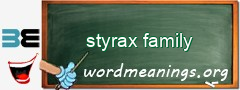 WordMeaning blackboard for styrax family